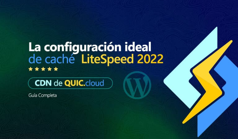 Configuración de Caché de LiteSpeed 2022